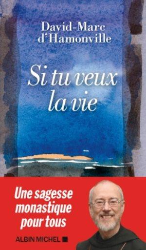 SI TU VEUX LA VIE