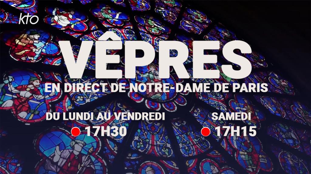 Vêpres à Notre-Dame de Paris