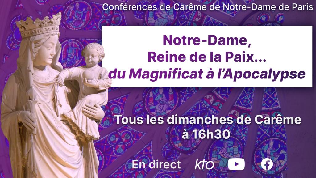Les conférences de Carême de Notre-Dame de Paris