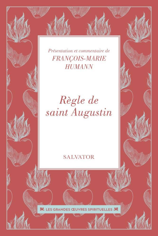 Règle de saint Augustin, François-Marie Humann
